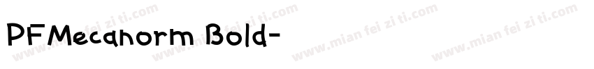 PFMecanorm Bold字体转换